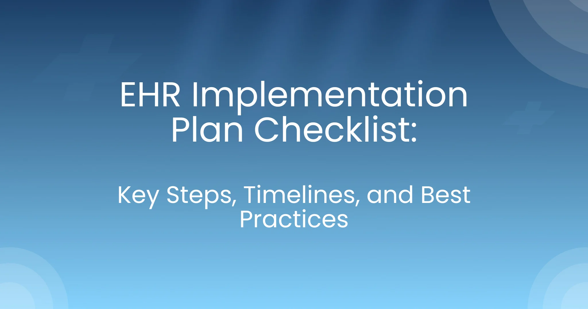EHR Implementation Plan and checklist