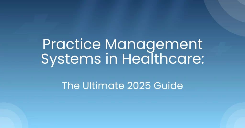 Practice Management System