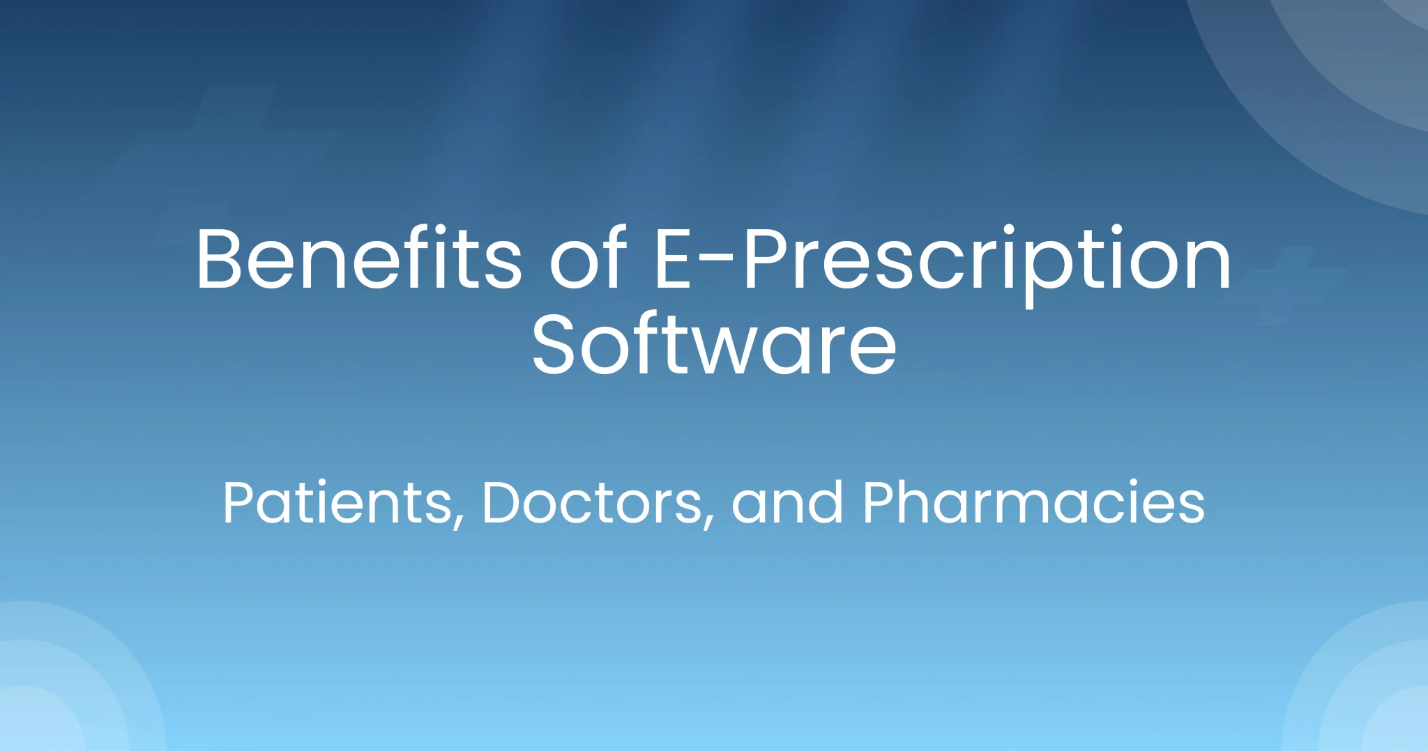 benefits of E Prescibing