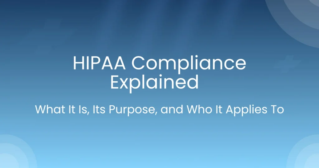 HIPPA Complaince Explained