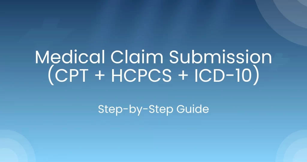 Medical Claim Submission