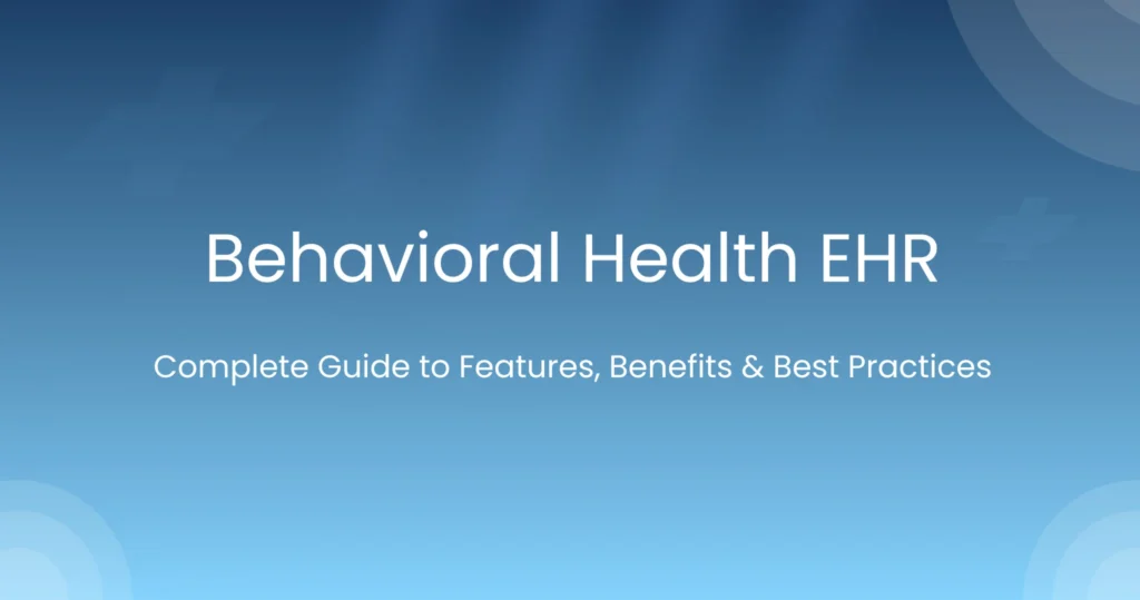 Behavioral Health EHR