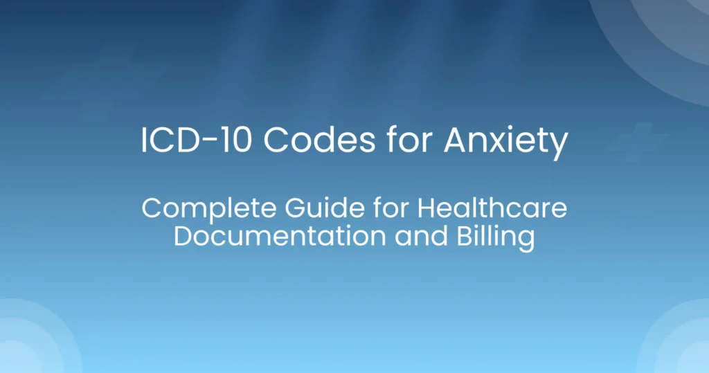 ICD-10 Codes for Anxiety
