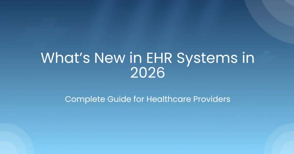 What’s New in EHR Systems in 2026