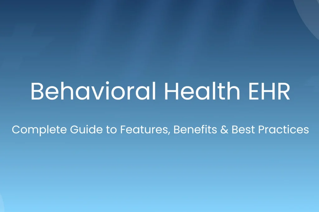 Behavioral Health EHR