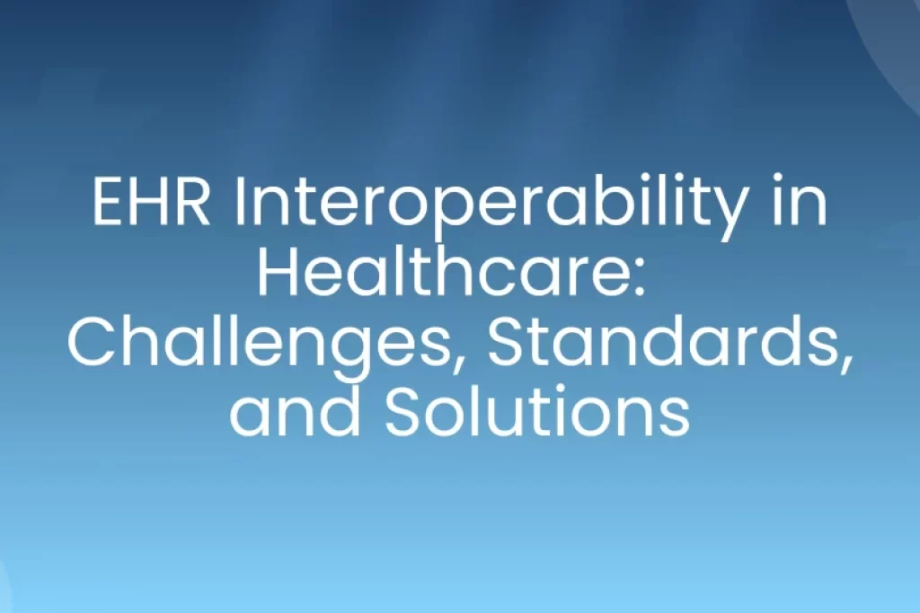 EHR interoperability