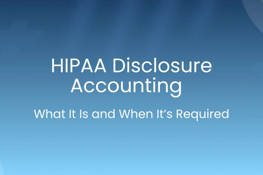 HIPAA Disclosure Accounting