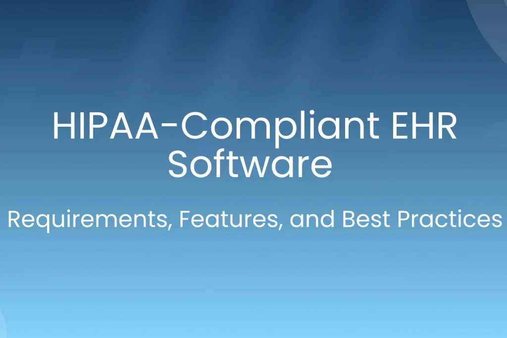HIPPA Compliant EHR software
