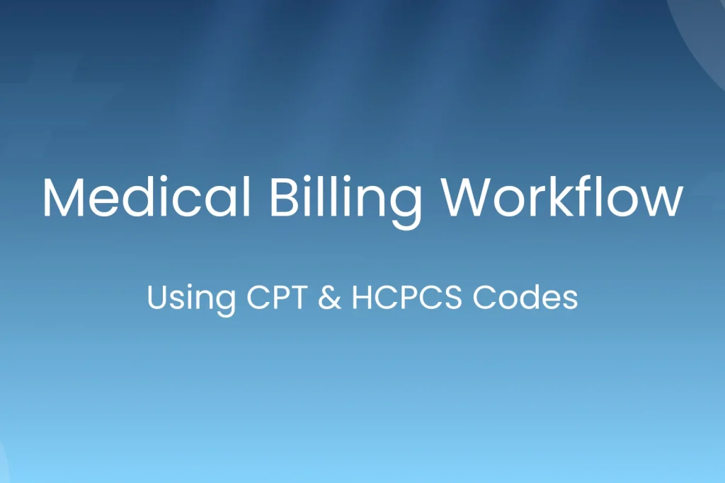 Medical billing workflow explained