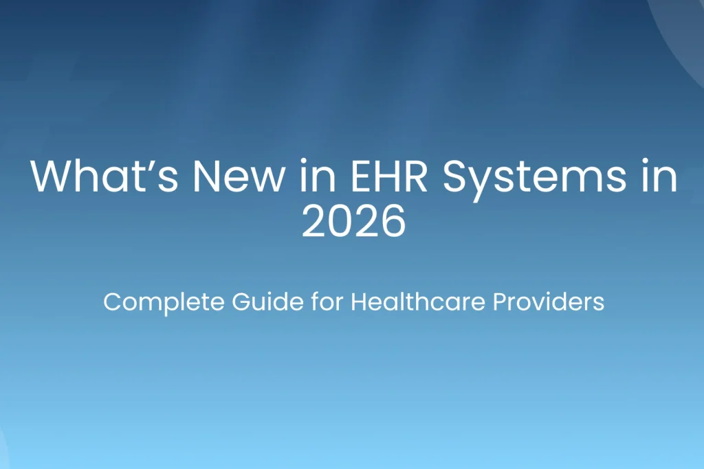 What’s New in EHR Systems in 2026