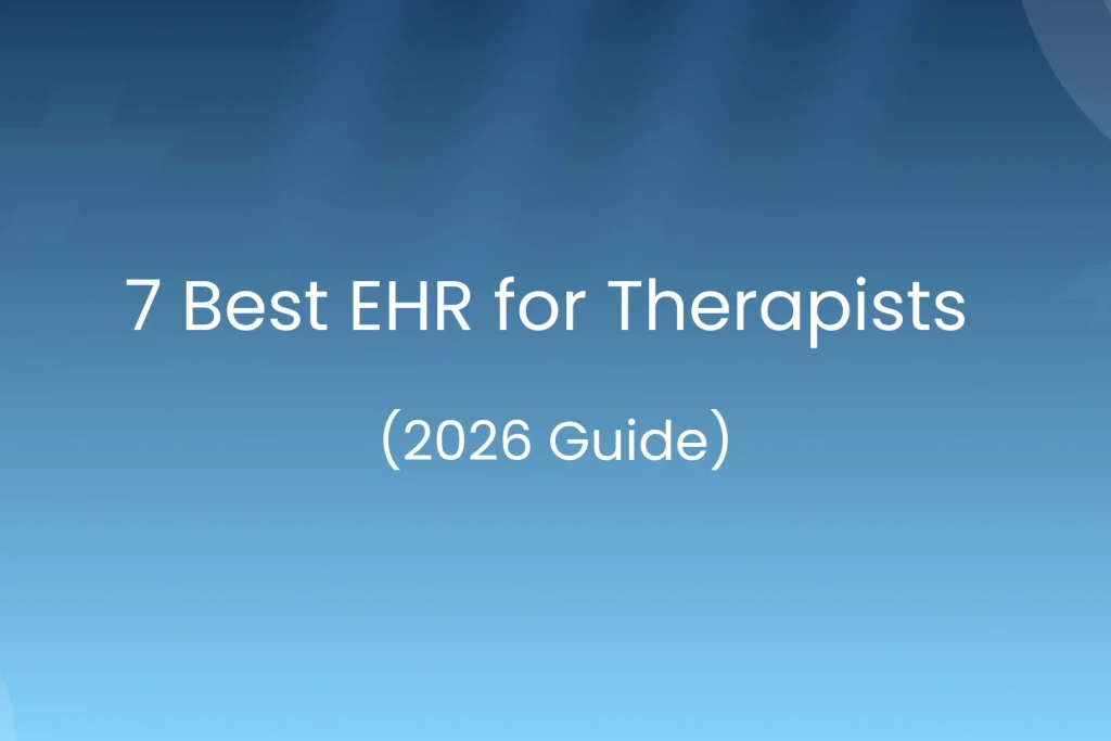 Best EHR for Therapists